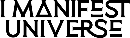 I Manifest Universe